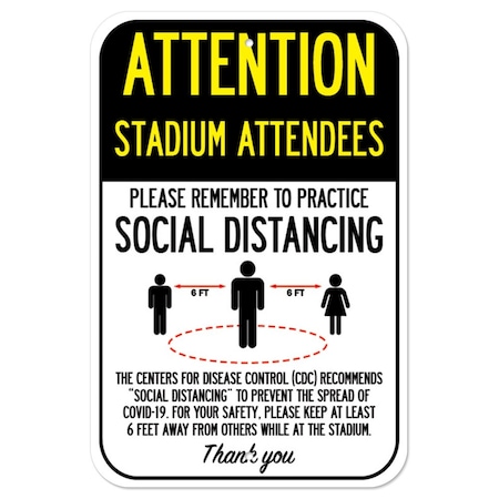 Signmission Public Safety Sign-Stadium Attendees Practice Social Distancing, Heavy-Gauge, 12" H, A-1218-25376 A-1218-25376
